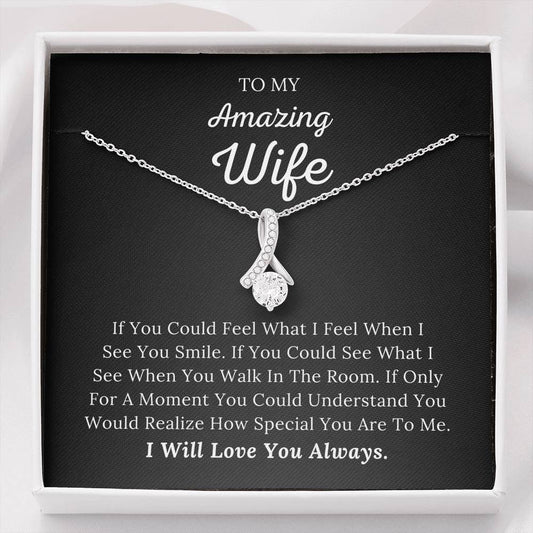 To My Amazing Wife - How Special You Are To Me - Alluring Beauty Necklace