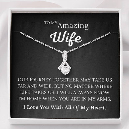 To My Amazing Wife - Love You Will All Of My Heart