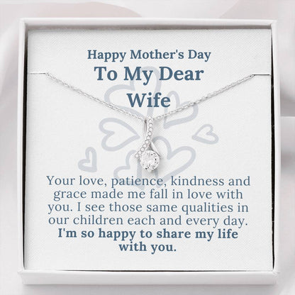 Mother's Day - My Dear Wife - Happy To Share My Life With You - Alluring Beauty Necklace