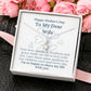 Mother's Day - My Dear Wife - Happy To Share My Life With You - Alluring Beauty Necklace