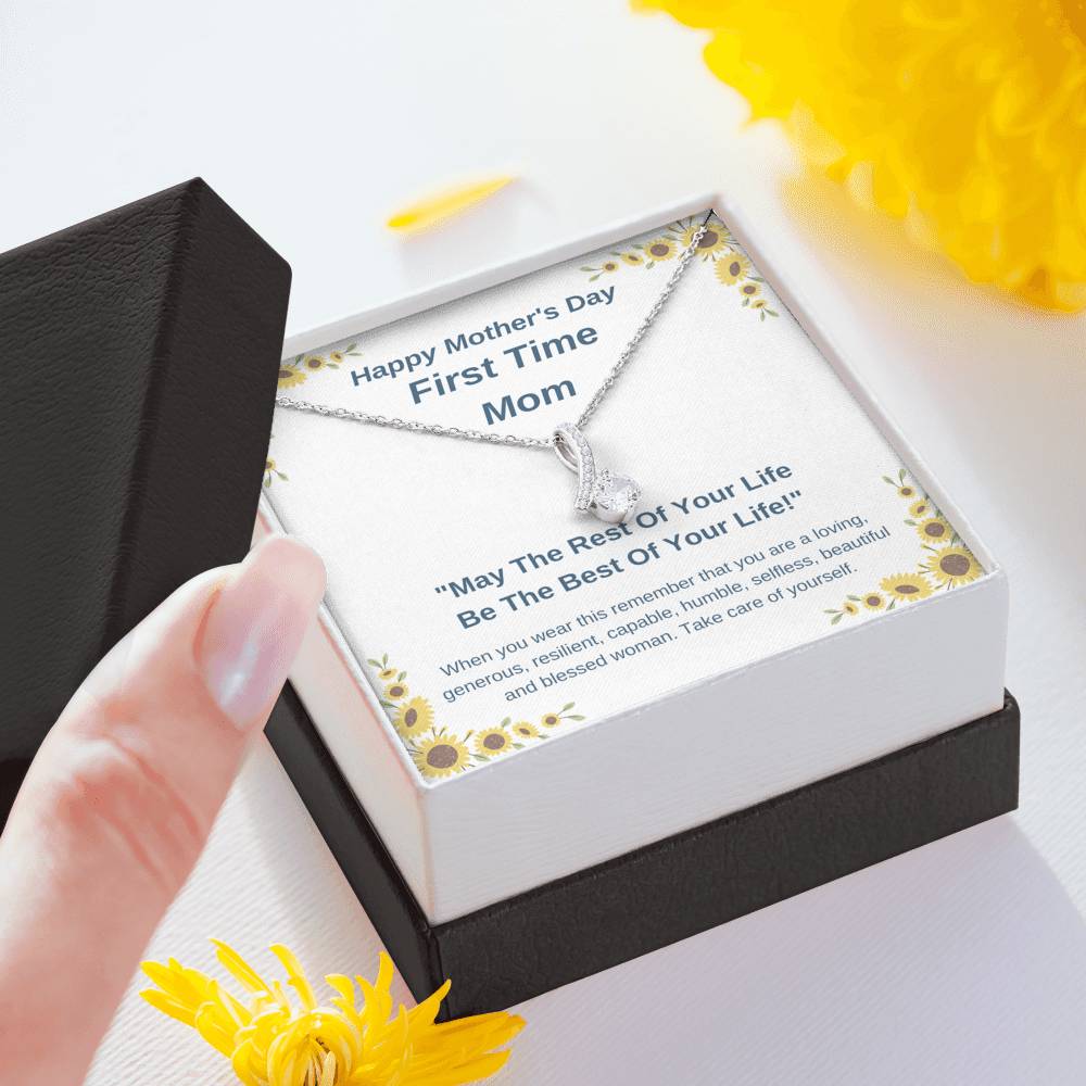 Mother's Day - First Time Mom - Rest of Your Life Be Best of Your Life - Alluring Beauty Necklace