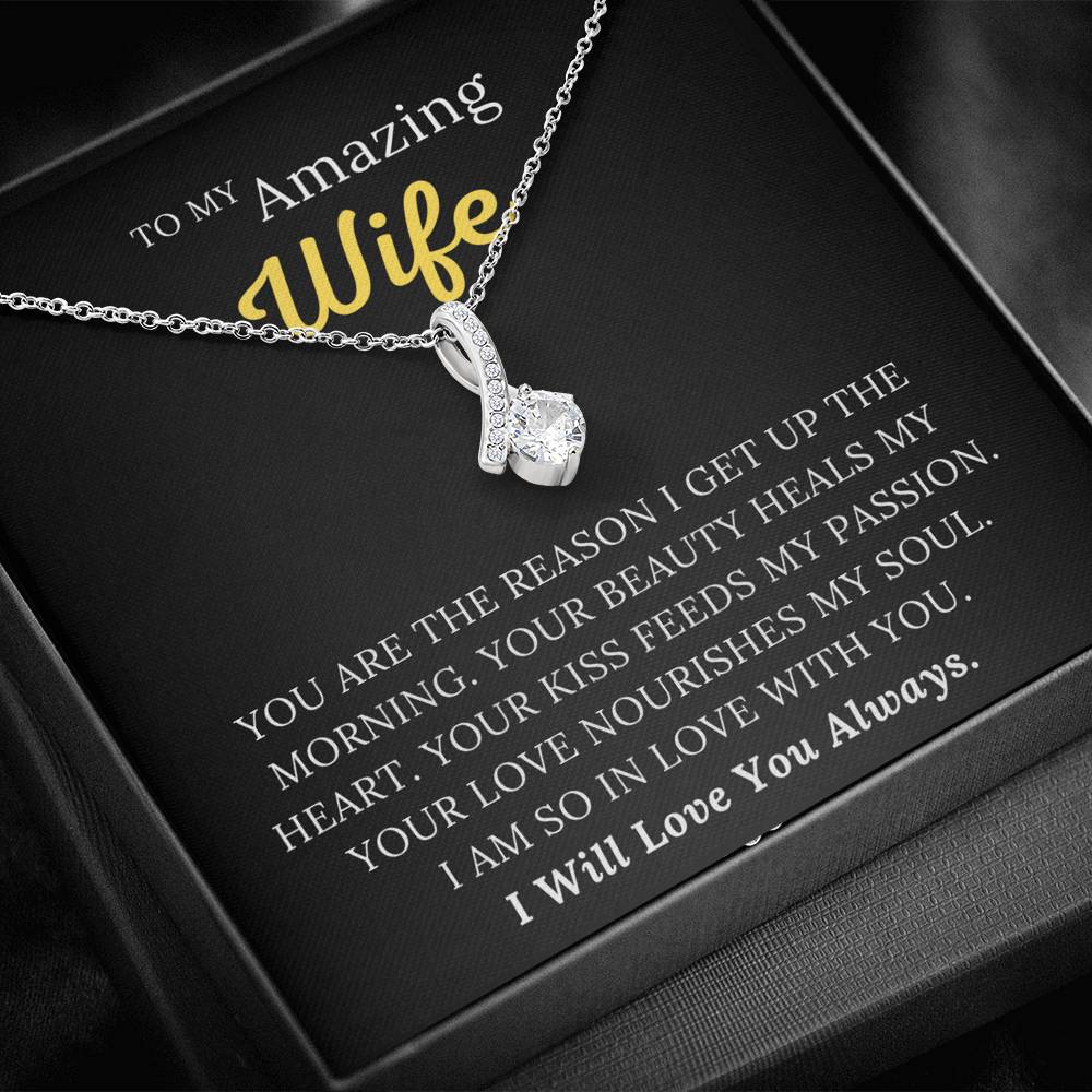 To My Amazing Wife - Your Love Nourishes My Soul - Alluring Beauty Necklace