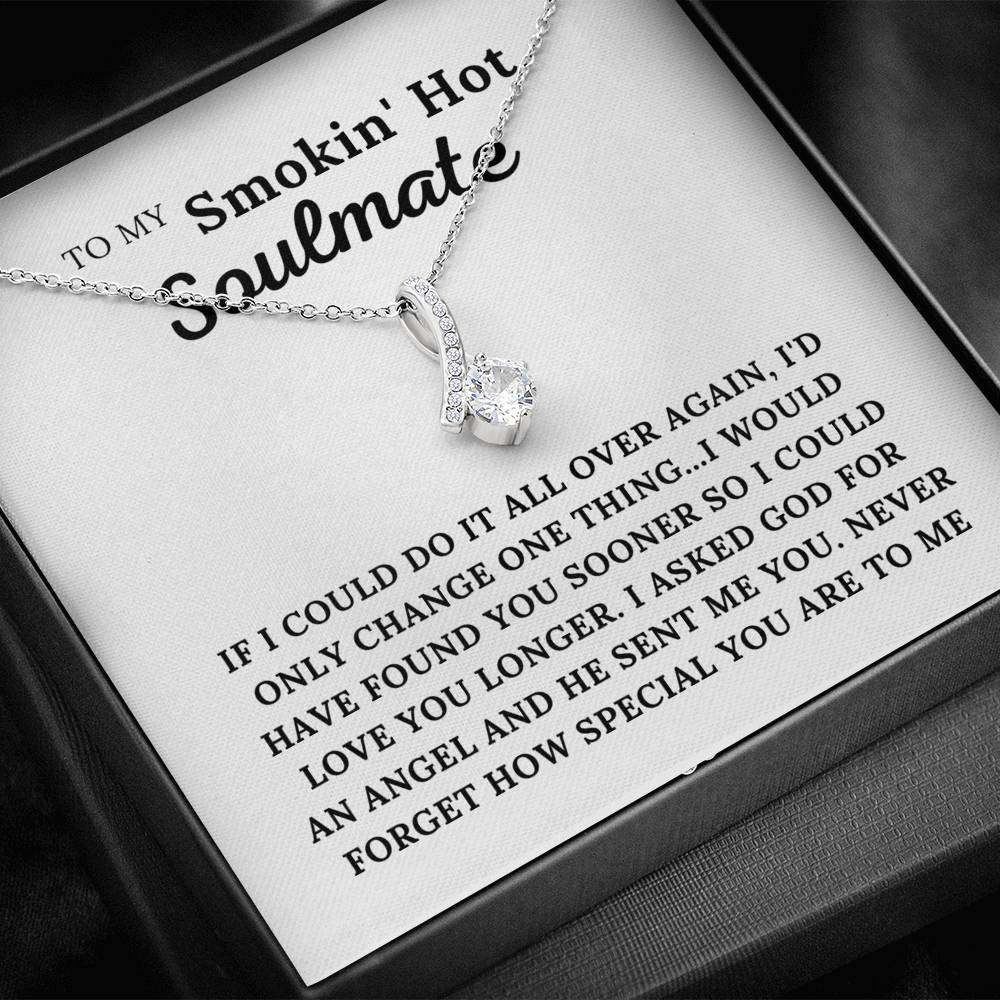 To My Smokin' Hot Soulmate - My Angel - Alluring Beauty Necklace