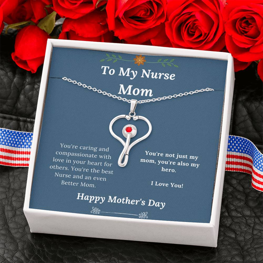 Mother's Day - To My Nurse Mom - Not Just My Mom Also My Hero