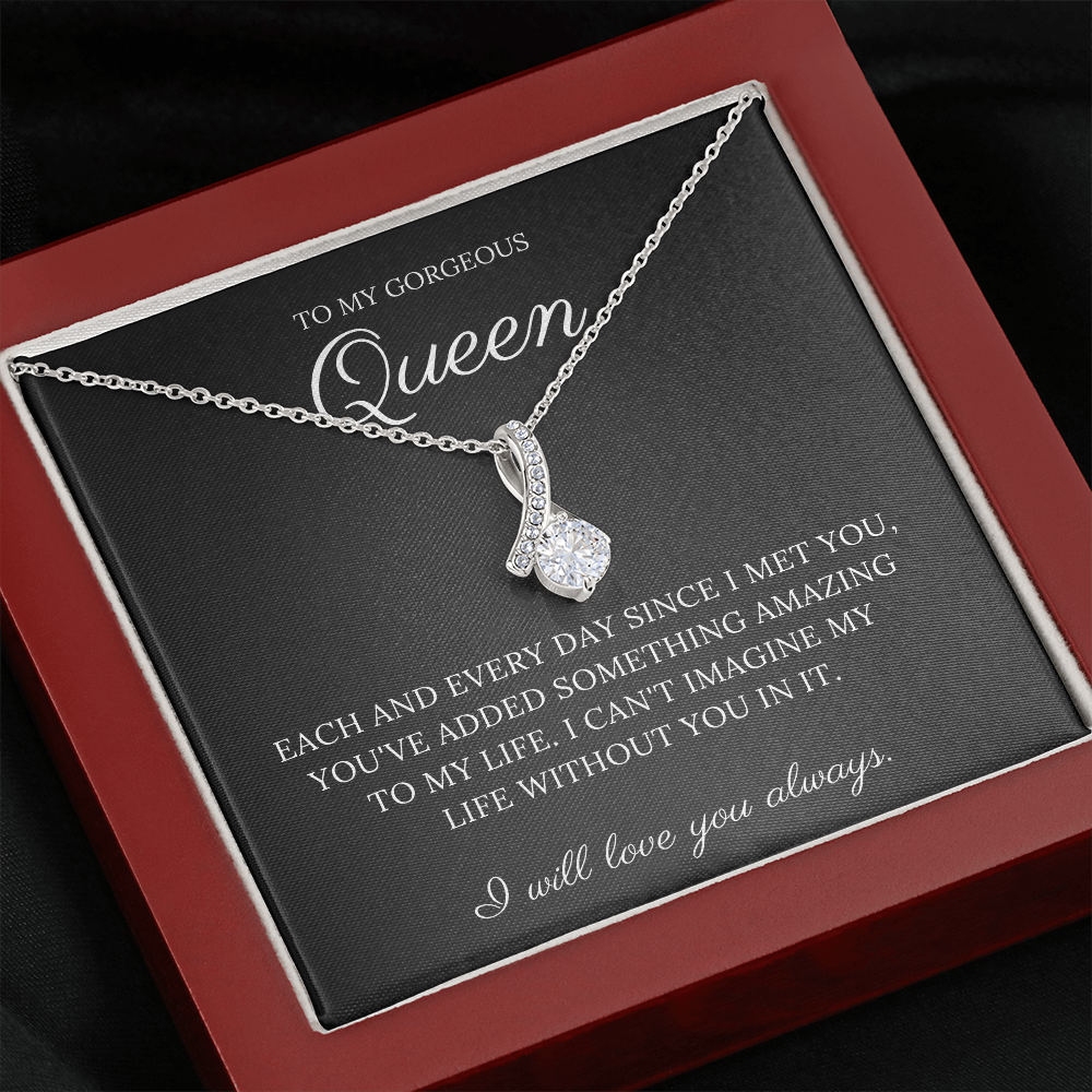 To My Gorgeous Queen - Alluring Beauty Necklace
