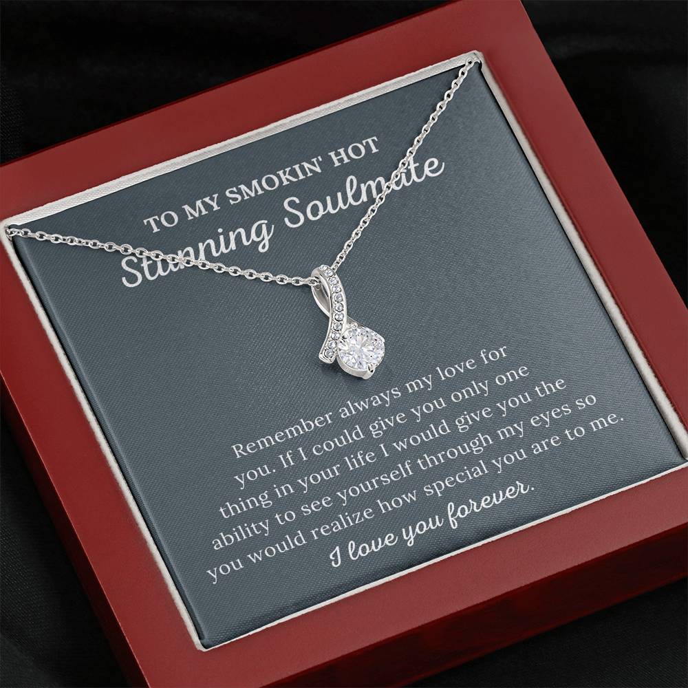 To My Stunning Soulmate - I Love You Forever - Alluring Beauty Necklace