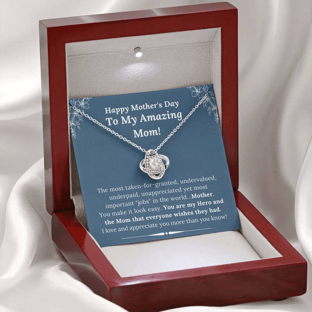 Mother's Day - To My Amazing Mom - My Hero and Mom Everyone Wishes They Had - Love Knot Necklace