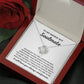 To My Smokin' Hot Soulmate - I Will Love You Always - Love Knot Necklace