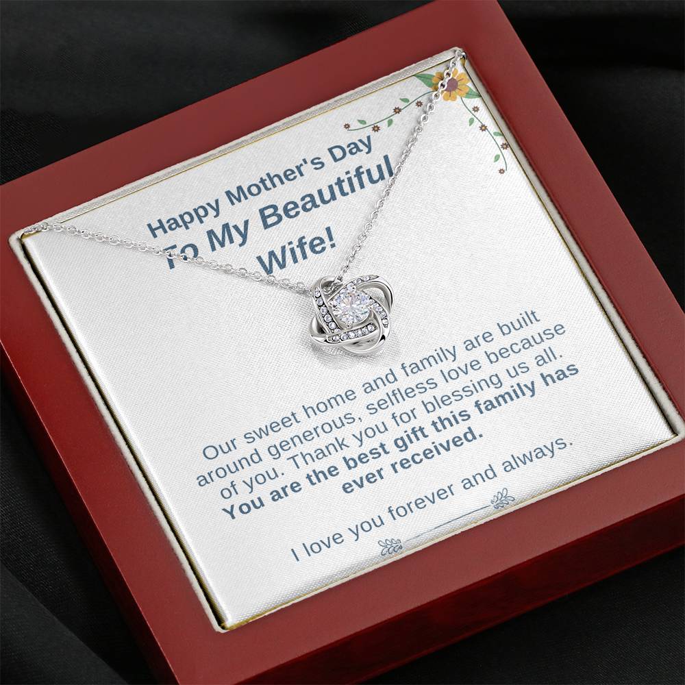 Mother's Day - To My Beautiful Wife - Best Gift Family Has Received - Love Knot Necklace