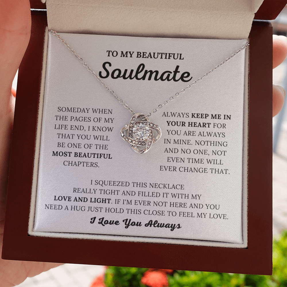 To My Beautiful Soulmate - Keep Me In Your Heart - Love Knot Necklace