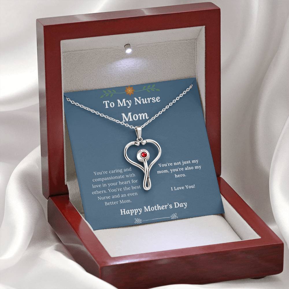 Mother's Day - To My Nurse Mom - Not Just My Mom Also My Hero